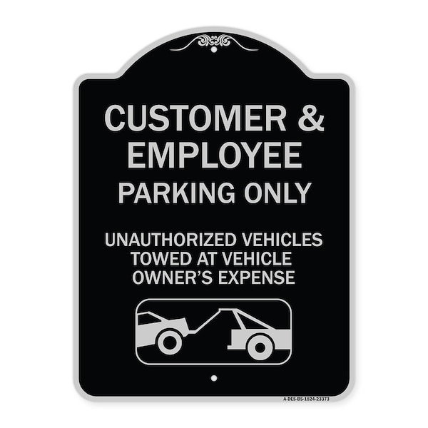 Signmission Parking Restriction Customer and Employee Parking Only Unauthorized Vehicles Towed at, BS-1824-23373 A-DES-BS-1824-23373 - main